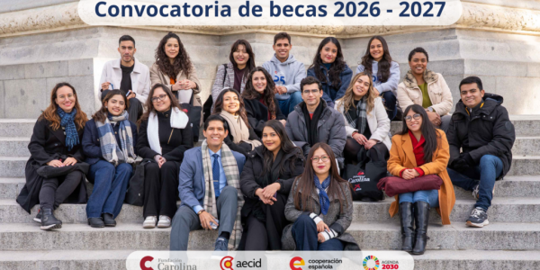 Convocatoria de becas 2026–2027 de Fundación Carolina